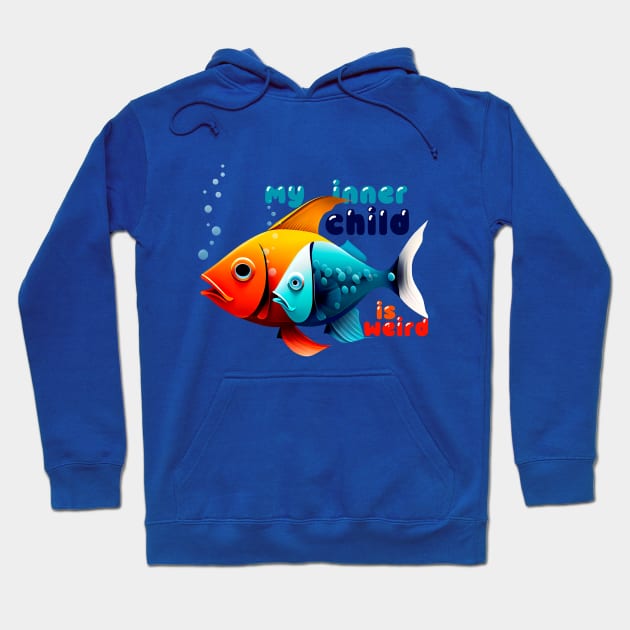 Surreal Dubble Fish - My inner child is weird Hoodie by KOTOdesign